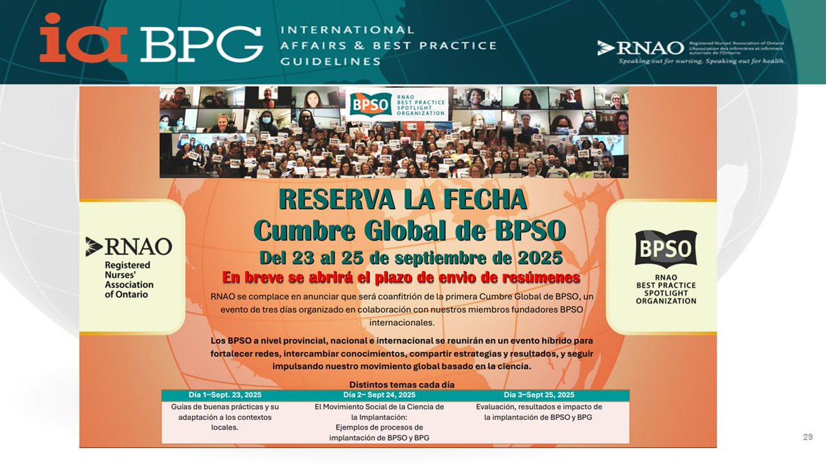La RNAO está organizando un macro evento para conectar a todos los BPSO internacionales del 23 al 25 de septiembre 2025. Se trata de la: "Cumbre Global BPSO". En dicho evento se podrán presentar los resúmenes. El plazo de envío ya está abierto..😊😊