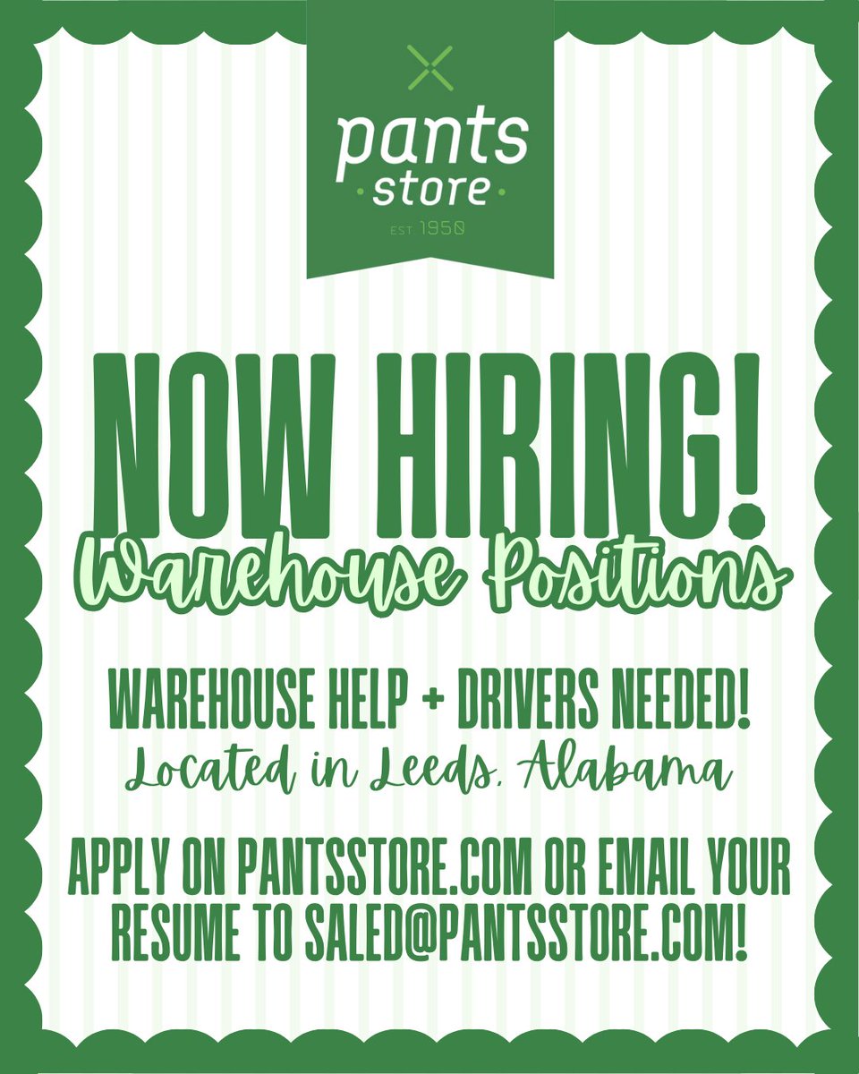 Pants Store (@pantsstore) on Twitter photo We are hiring for help & drivers in our warehouse!📦 Our warehouse is located in Leeds, AL!🤩
Apply online at pantsstore.com or email your resume to sales@pantsstore.com!💚 We are hiring for help & drivers in our warehouse!📦 Our warehouse is located in Leeds, AL!🤩
Apply online at pantsstore.com or email your resume to sales@pantsstore.com!💚