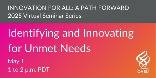 Check out next week's OHSU Innovates webinar on Identifying and Innovating for Unmet Needs. Learn how Amanda Bruegl, M.D. has harnessed her roles as a physician, researcher, innovator, and entrepreneur to pioneer meaningful solutions for unmet needs in healthcare. May 1 at 1:00