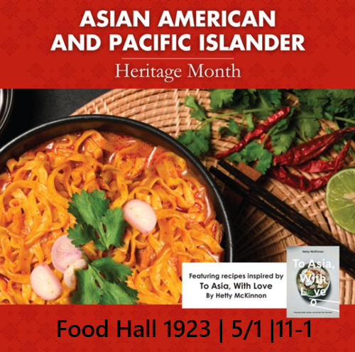 LumberjackEats's tweet photo. Join us for a celebration of Asian American and Pacific Islander Heritage Month at Food Hall 1923 from 11-1!!! https://t.co/pZUcqSZBli