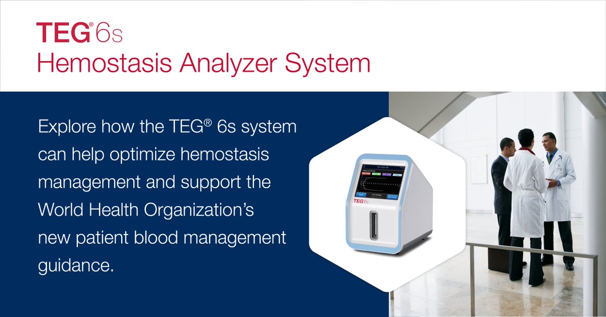 HaemoneticsCorp's tweet photo. New @WHO guidance reinforces the key role of viscoelastic testing in #PBM strategies. Our TEG® 6s hemostasis analyzer system delivers viscoelastic testing (VET) that helps support goal-directed treatment of coagulopathy in bleeding patients: https://t.co/aQLcLAeoYq https://t.co/7jq63LVrui