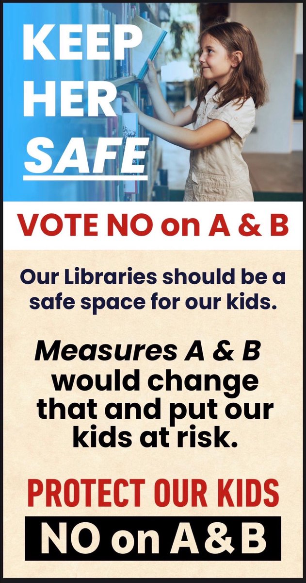 Please vote NO on Measures A &amp; B on June 10. They take library budget control from the City Council and block community input on relocating sexually explicit books from kids’ sections. No books are banned. Message me for content examples. Please share!