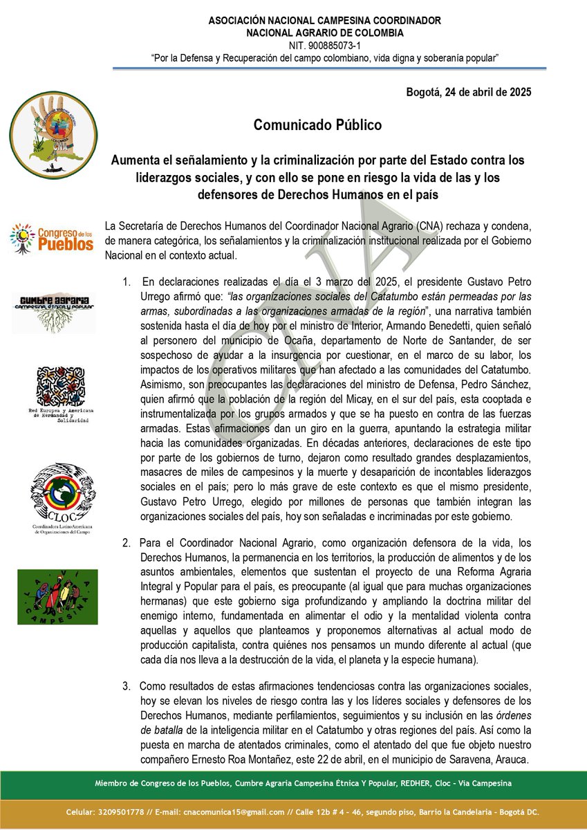 CNA_Colombia's tweet photo. 📌 COMUNICADO PÚBLICO:

➡️ Aumenta el señalamiento y la criminalización por parte del Estado contra los liderazgos sociales, y con ello se pone en riesgo la vida de las y los defensores de Derechos Humanos en el país ⬅️

👉 La Secretaría de Derechos Humanos del Coordinador Nacional Agrario CNA rechaza y condena, de manera categórica, los señalamientos y la criminalización institucional realizada por el #GobiernoNacional en el contexto actual.

📝Lea todo el comunicado en nuestra página web:
https://t.co/mZqxh08LXS

#DesmonteDelParamilitarismoYA
#ElCampoSeRespeta