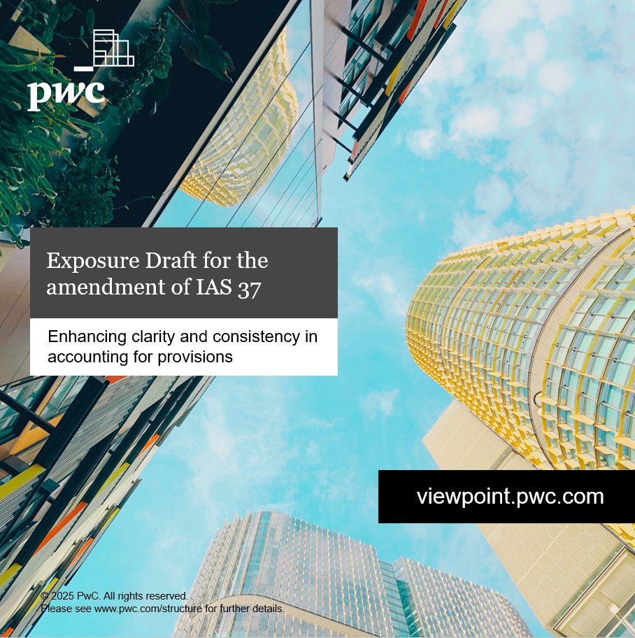 The #IASB published the Exposure Draft to amend IAS 37 ‘Provisions’. The most likely impact will be on recognition &amp; measurement by entities that have long-term decommissioning obligations or that are subject to levies. Learn more: viewpoint.pwc.com/dt/gx/en/pwc/i…
