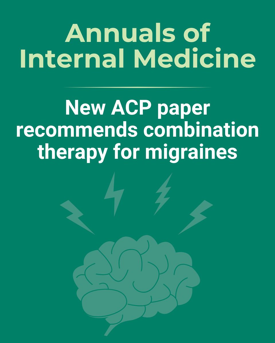 New ACP guidelines in Annals of Internal Medicine offer updated treatment recommendations for acute episodic migraines in nonpregnant adults. 

🔗 Read more: bit.ly/3G5TeXp