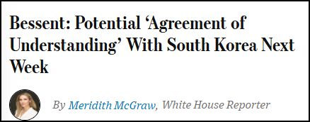 As you assess the DEAL we're striking with Korea, remember: We ALREADY have an active free trade agreement with Korea that provides tariff free trade in nearly everything.

Expect this new agreement to... Provide for tariff free trade in nearly everything.

Just like 6 weeks ago.