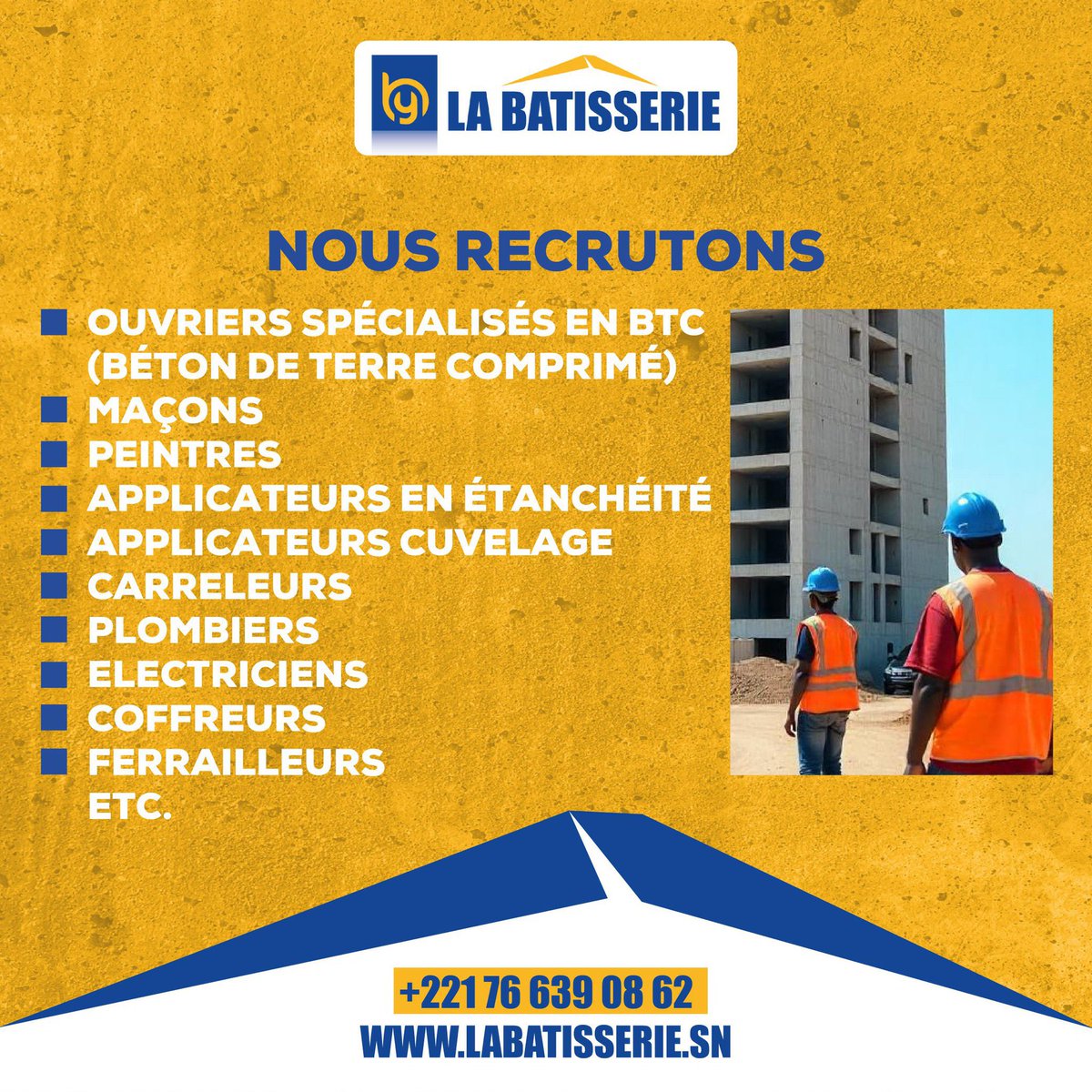 Noo_IDcard's tweet image. ‼️ La Batisserie recrute :

🧑‍🏭  Ouvriers BTC
🧑‍🏭Maçons 
🧑‍🏭 Peintres 
🧑‍🏭 Applicateurs en étanchéité 
🧑‍🏭 Carreleurs 
🧑‍🏭Plombiers 
🧑‍🏭 Électriciens 
🧑‍🏭 Coffreurs 
🧑‍🏭Ferrailleur 

🧑‍💻 Business développer 
rh@labatisserie.sn 

📆  31 mai 2025