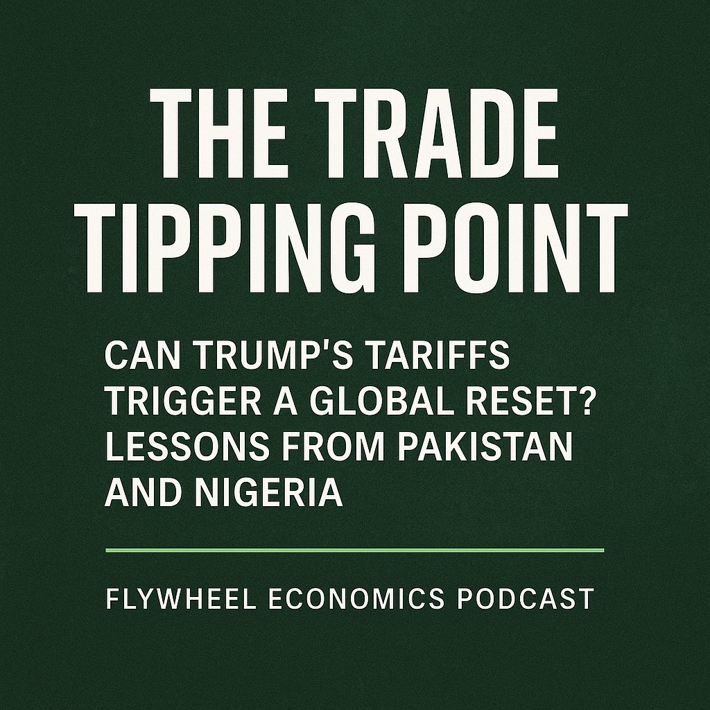 Can Trump’s Tariffs trigger a global reset in trade? Lessons from Pakistan and Nigeria with Dr Manzoor Ahmad joining the <a href="/FlywheelEconomy/">Flywheel Economics</a> team.

linktr.ee/flywheeleconom…