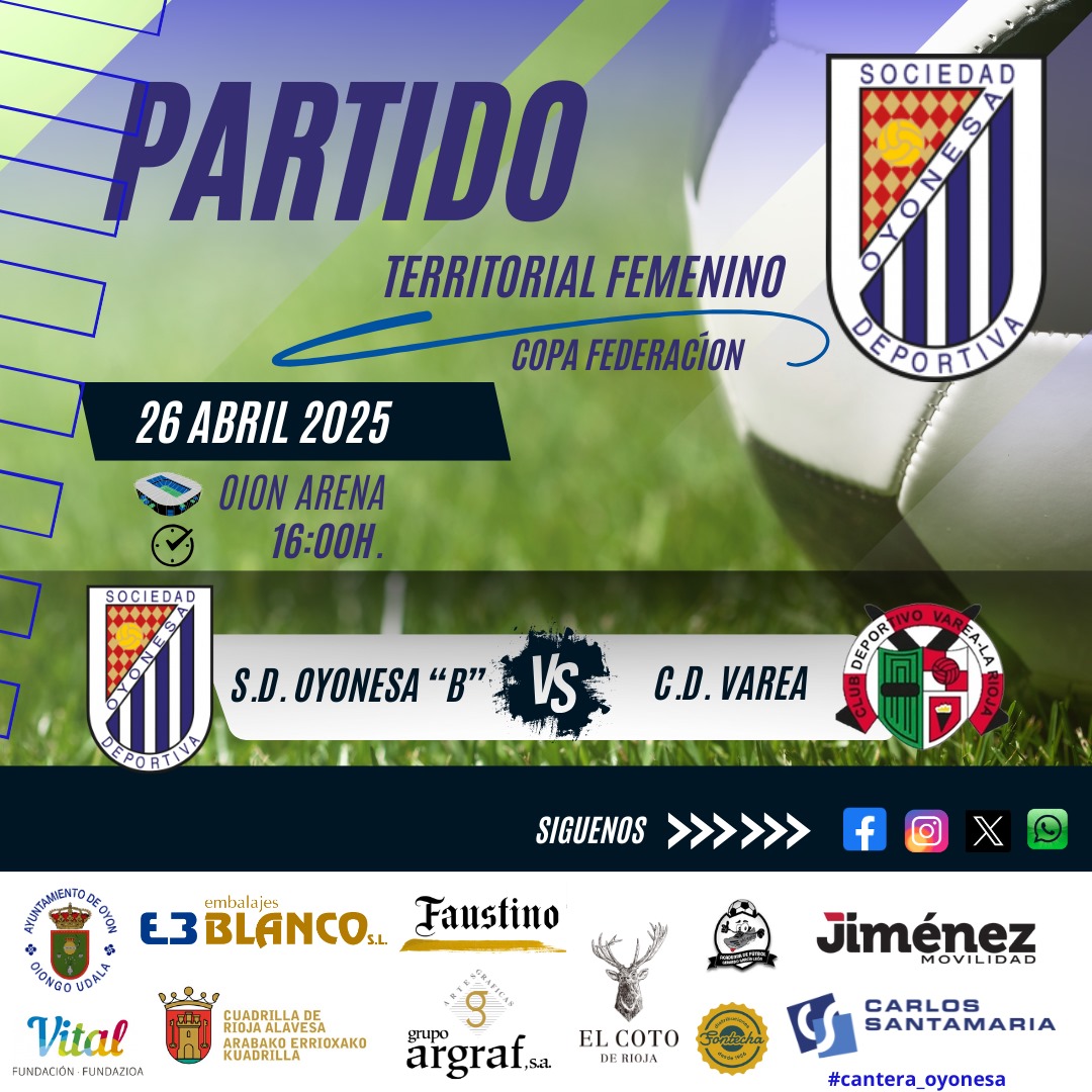 SD Oyonesa (@sdoyonesa) on Twitter photo ⚽ TERRITORIAL FEMENINO | COPA FEDERACIÓN ⚽
🔜 Una vez ya clasificadas para la final 🏆 Nos enfrentamos a <a href="/vareaoficial/">Club Deportivo Varea</a> en el último partido de liga
📅 Sábado
📍 Oion Arena
🕐 16:00 H
💪 Goazen, NESKAK! 🔥
#GoazenNeskak #FutbolFemenino #FUTFEM #LaRioja #Araba #Arabakirolak ⚽ TERRITORIAL FEMENINO | COPA FEDERACIÓN ⚽
🔜 Una vez ya clasificadas para la final 🏆 Nos enfrentamos a <a href="/vareaoficial/">Club Deportivo Varea</a> en el último partido de liga
📅 Sábado
📍 Oion Arena
🕐 16:00 H
💪 Goazen, NESKAK! 🔥
#GoazenNeskak #FutbolFemenino #FUTFEM #LaRioja #Araba #Arabakirolak