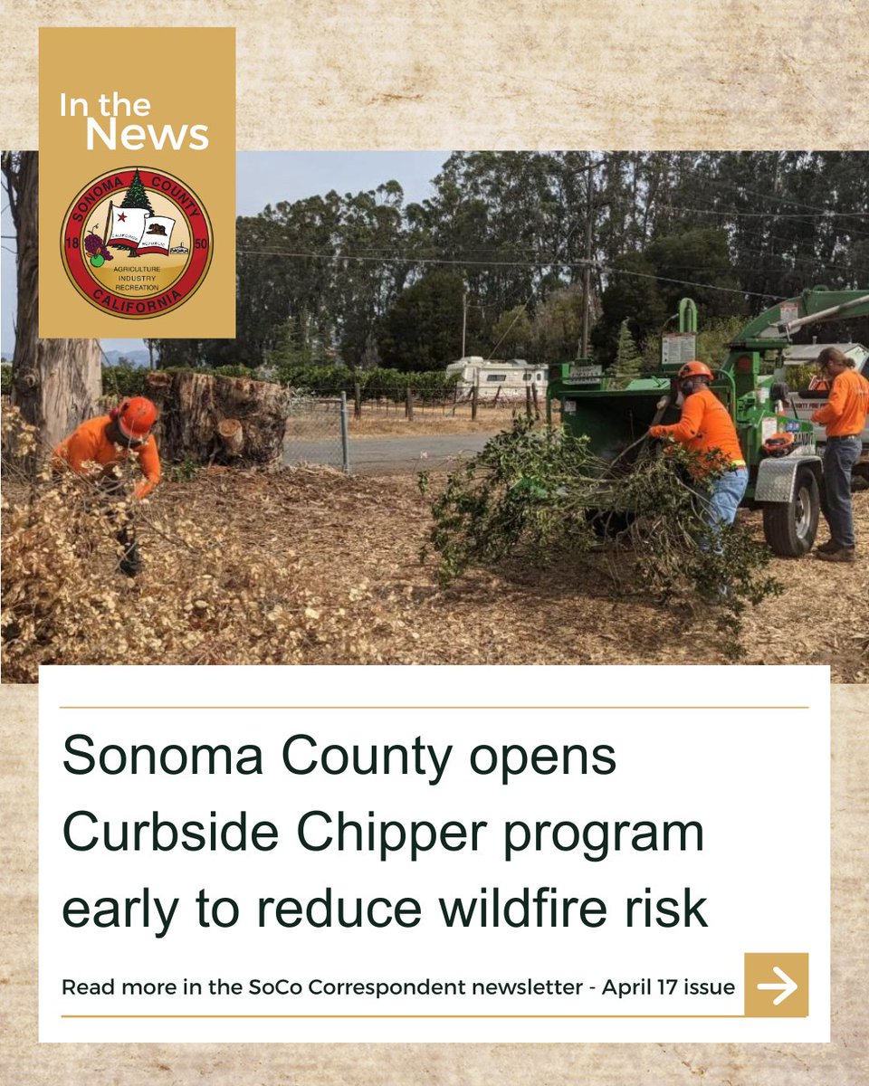Sonoma County is launching its free Residential Curbside Chipper Program early this year to shorten wait times, expand service and reduce the risk of wildfires. Learn about this and MORE in the April 17 edition of SoCo Correspondent: sonomacounty.ca.gov/sococorrespond….