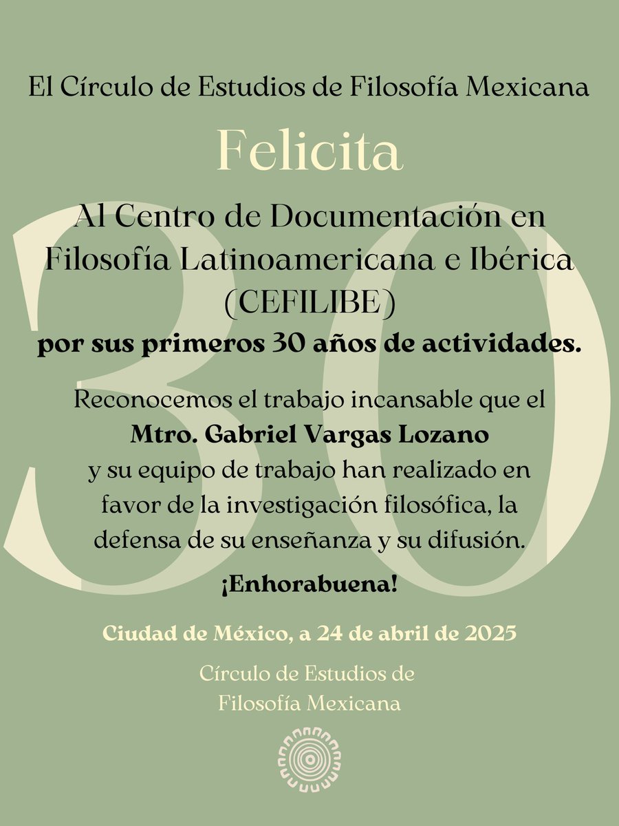 FilosofiaMexico's tweet photo. El CEFIME celebra el compromiso del Mtro. Gabriel Vargas Lozano, del Dr. Eduardo Sarmiento, el Mtro. César de Rosas y de todo su equipo. Su dedicación ha sido fundamental para el resguardo, la investigación y difusión del pensamiento filosófico de Nuestra América. ¡Felices 30!🎂 https://t.co/5INlXNhtkI