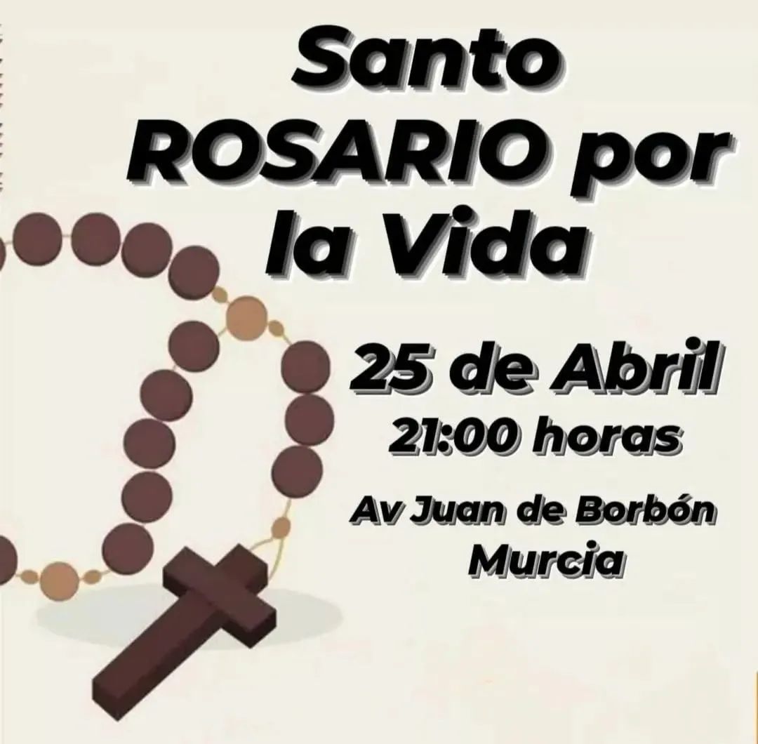 DebeVivir's tweet photo. Este Viernes 25 de Abril_

Como venimos realizando más de 16 años ininterrumpidamente, rezaremos públicamente la oración del Santo Rosario, por la Vida 🤰👨🏻‍🍼🤱👶👴🏼👵🏻
```A las 21h 
En Murcia: Avenida Juan de Borbón, 22

¡Te esperamos!

Síguenos en Instagram: rosarioxlavidamurcia https://t.co/reEHOkLp7k