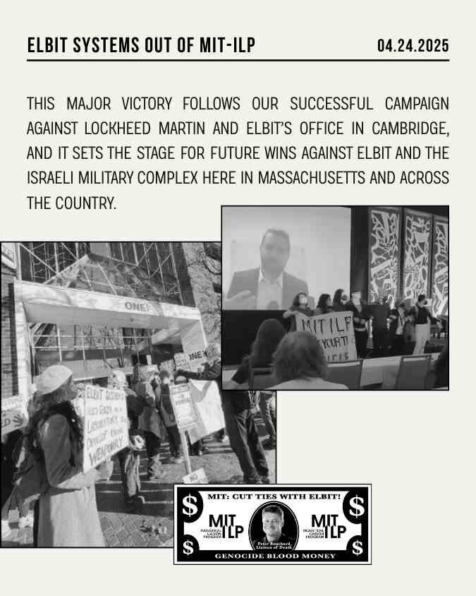 BDSBoston's tweet image. The MIT Coalition for Palestine and BDS Boston are pleased to announce that the Industrial Liaison Program (ILP) of the Massachusetts Institute of Technology has cut its ties with Israeli weapons manufacturer Elbit Systems.