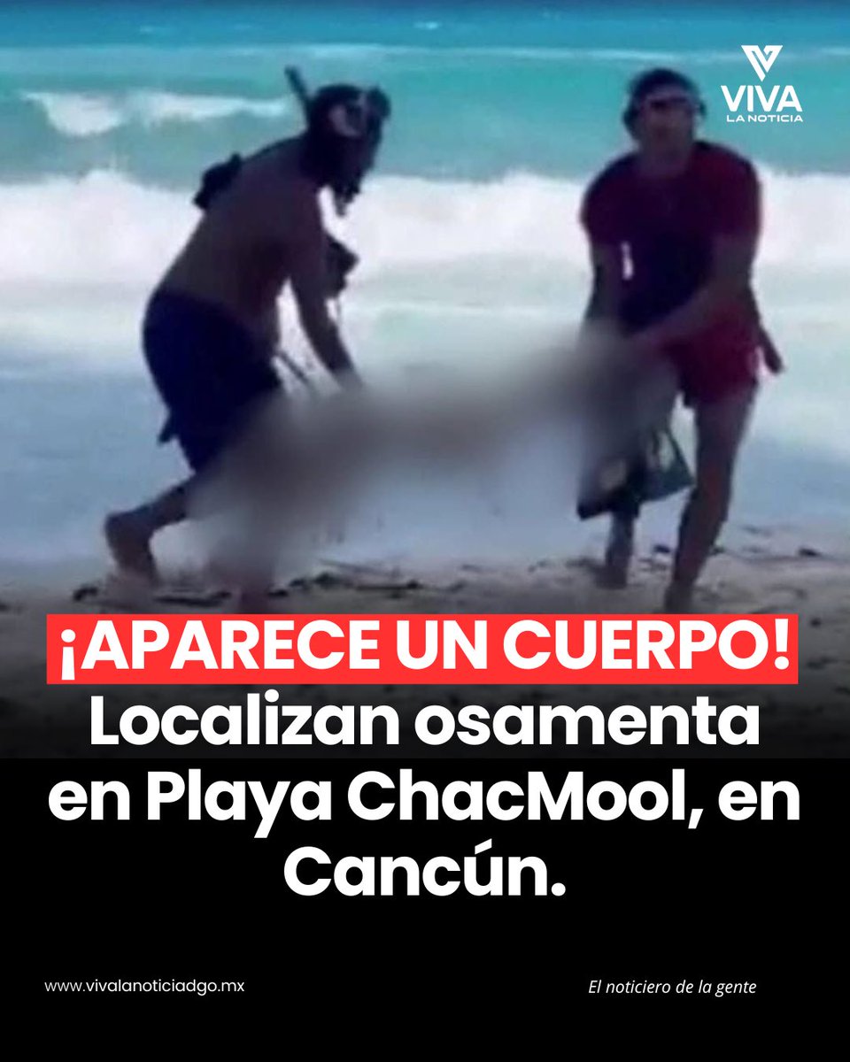 vivalanoticiadg's tweet photo. #Cancún 🚨| Localizan osamenta en Playa ChacMool, en Cancún.

Extraoficialmente se comenta que podría pertenecer al turista Alejandro Corte González que fue tragado por la corriente el pasado domingo de Semana Santa, tras salvar a su amiga de ahogarse.

#VivaLaNoticia 🔰 https://t.co/0HrBsNTYUy