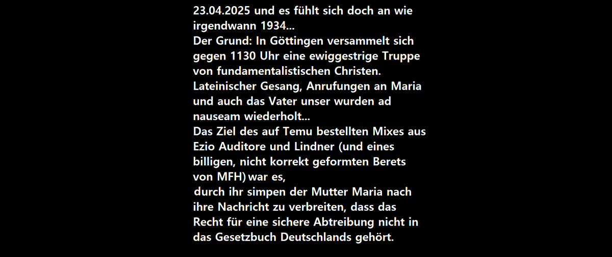 kommando161's tweet photo. Willkommen am Auditorium #Göttingen
Man schreibt das Jahr 2025 und trotz alledem stecken einige Personen mit ihrer Meinung noch im Jahre 0. https://t.co/tRczQSalMb
