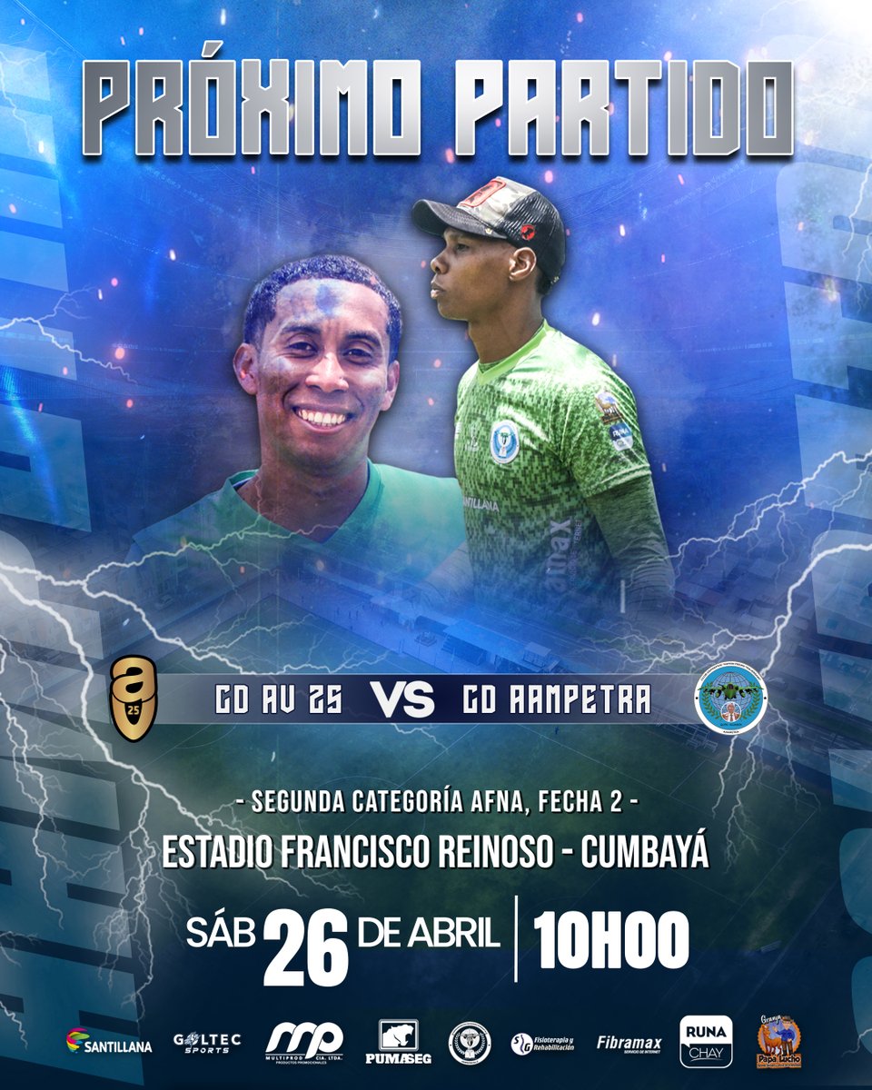 ¡Se viene el próximo desafío! ⚽🔥

⚽ Club Deportivo AV 25 🆚 CD AAMPETRA

🏆 Segunda Categoría AFNA - Fecha 2
🕒 10:00
📅 26 de abril
🏟️ Estadio Francisco Reinoso - Cumbayá

¡A dejar todo en la cancha, equipo! 🙌
.
.
#VaPorTiQueridoPapáLucho