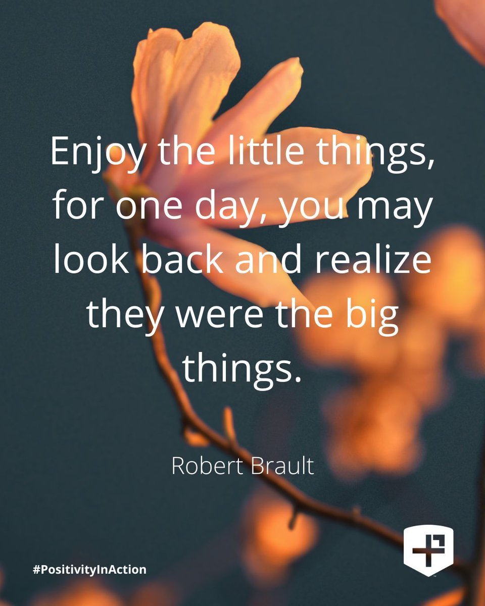 "Enjoy the little things, for one day, you may look back and realize they were the big things."
- Robert Brault
#PositivityInAction
