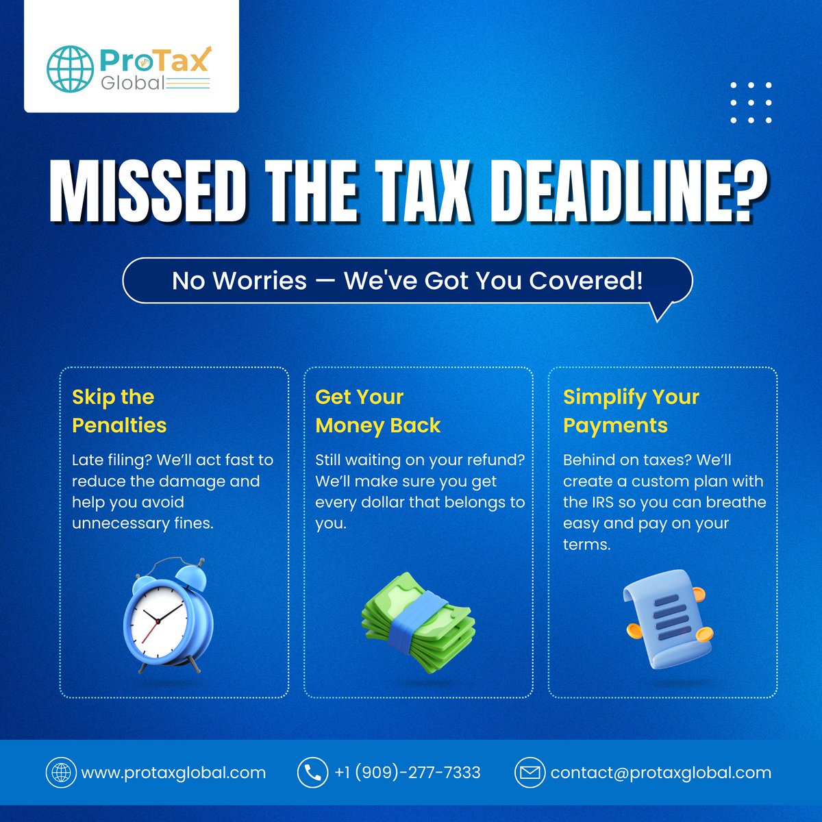 ProtaxGlobal's tweet image. 🚨 Missed the tax deadline? 

No stress! 💼

We help reduce penalties, claim refunds 💸
&amp;amp; set budget-friendly plans 📘.

Contact ProTax Global today &amp;amp; get back on track! ✨

#TaxHelp #LateFiling #RefundHelp #TaxRelief
#ProTaxGlobal #SmartMoneyMoves