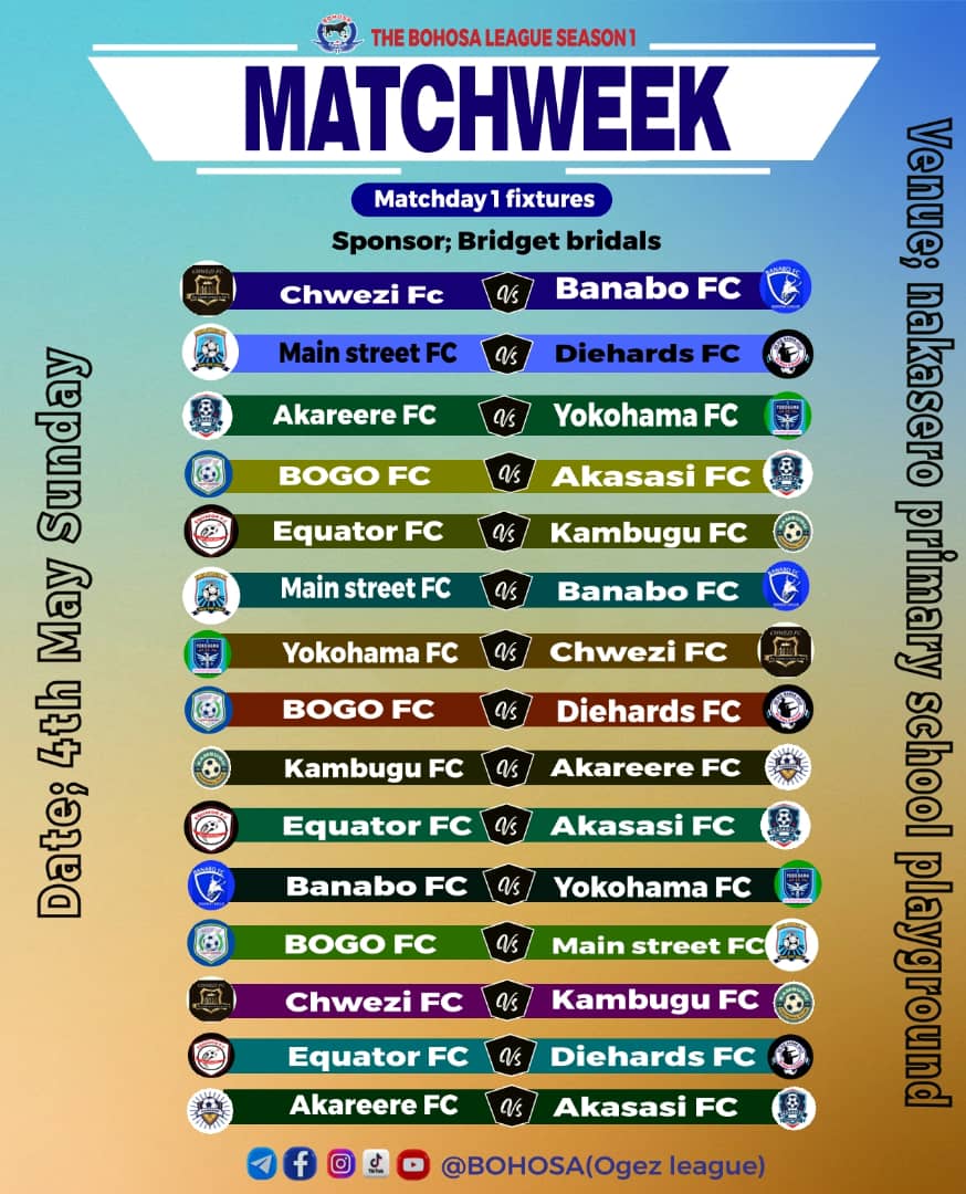Dr. Cnz Collins (@collinskhabgu) on Twitter photo The <a href="/Bohosaleague/">Bohosa League(Ogez League)</a> season one is on
π¨ Match Day Alert
ποΈ 4th May
π Nakasero Pri. School
π° Bridget bridals The <a href="/Bohosaleague/">Bohosa League(Ogez League)</a> season one is on
π¨ Match Day Alert
ποΈ 4th May
π Nakasero Pri. School
π° Bridget bridals
