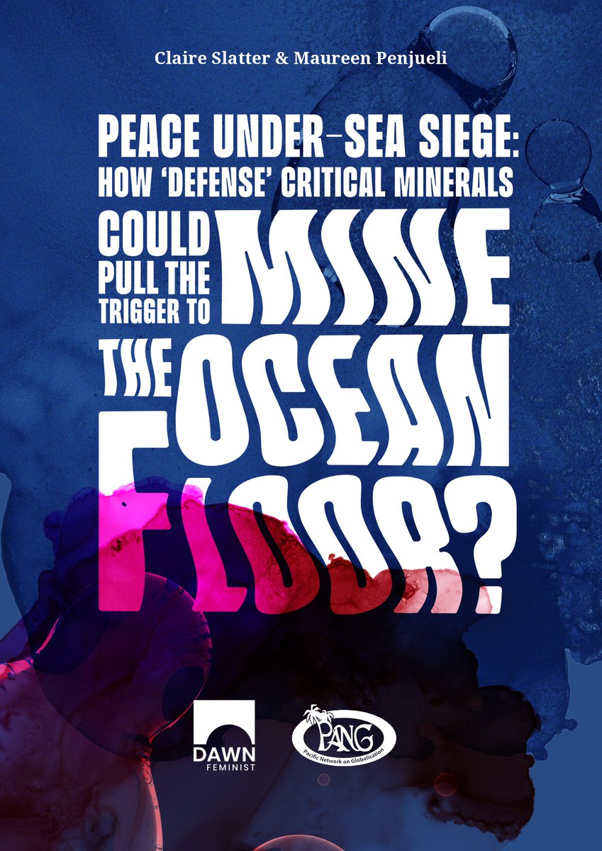 📢 POLICY BRIEF LAUNCH📢

In partnership with <a href="/DAWNfeminist/">DAWN Feminist</a>, our new policy brief: Peace Under-Sea Siege: How ‘Defense’ Critical Minerals Could Pull the Trigger to Mine the Ocean Floor? is out now.
 
Full brief is accessible here: pacificblueline.org/_files/ugd/793… 

#DefendTheDeep #BanDSM