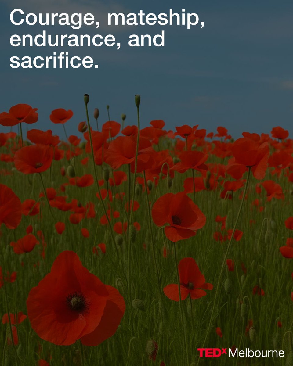 These values shaped our past—and continue to that shape our present and future.

#LestWeForget #TEDxMelbourne