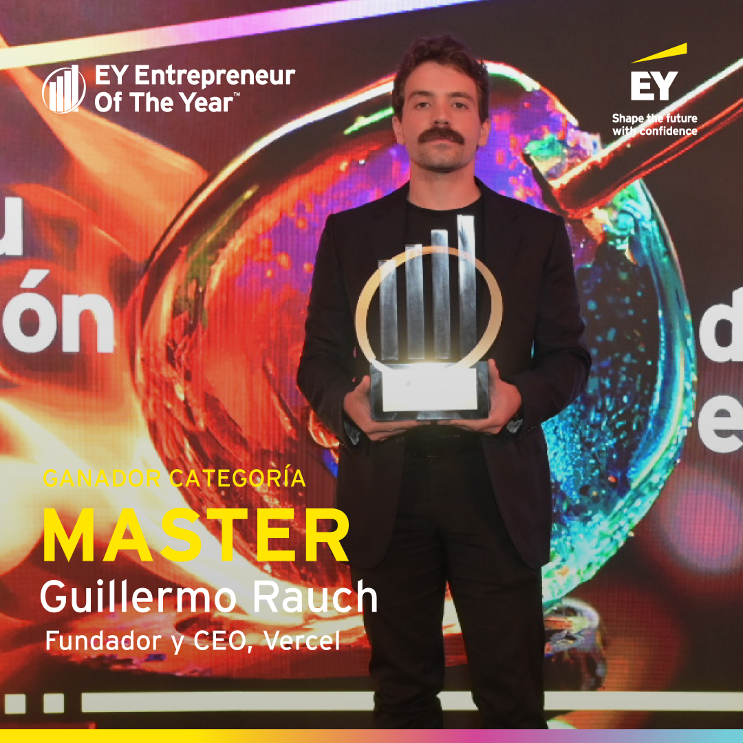 El ganador de la categoría Master de este año es <a href="/rauchg/">Guillermo Rauch</a>, CEO y Fundador de <a href="/vercel/">Vercel</a>, una plataforma que simplifica al extremo el desarrollo de sitios web y aplicaciones.

¡Felicidades!

#EOYArgentina