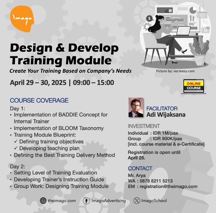 Design &amp; Develop Training Module | Adi Wijaksana | 29 - 30 April 2025 | 09.00 - 15.00 | Online Course | More info &amp; more Workshop: theimago.com