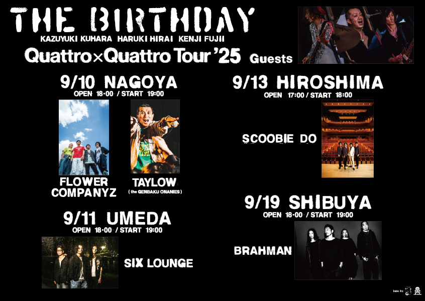 TBD_STAFF's tweet photo. The Birthday (クハラカズユキ, ヒライハルキ, フジイケンジ)
『Quattro×Quattro Tour’25』スケジュール＆ゲスト発表！

https://t.co/aEraMytUmB https://t.co/XdvrcJy8WU