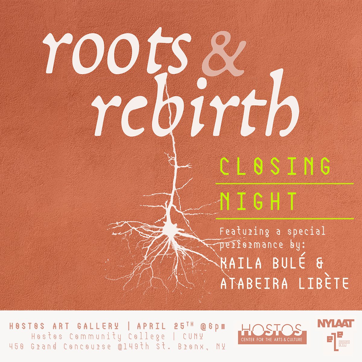CLOSING RECEPTION &amp; PERFORMANCE
"Roots &amp; Rebirth: Dominican Women in Art"

Fri, April 25, 2025 | Hostos Art Gallery
·  Gallery Hours: 12 pm to 8 pm
·  Closing Reception &amp; Performance: 6 pm to 8 pm

RSVP HERE: ClosingReception.eventbrite.com
or call Hostos at 718- 518-4455 or 718-518-6700