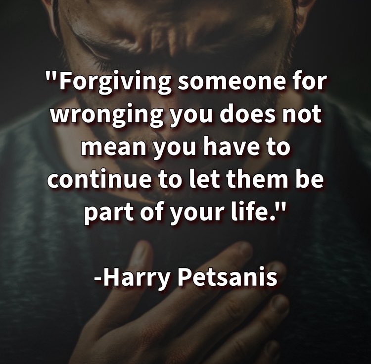 harrypetsanis's tweet image. &quot;Forgiving someone for wronging you does not mean you have to continue to let them be part of your life.&quot;

-Harry Petsanis 

#ForgiveAndMoveOn
#ProtectYourPeace
#BoundariesMatter
#LetGoWithoutHoldingOn

“You Can Forgive Without Letting Them Back In” by Harry Petsanis, Mindset…