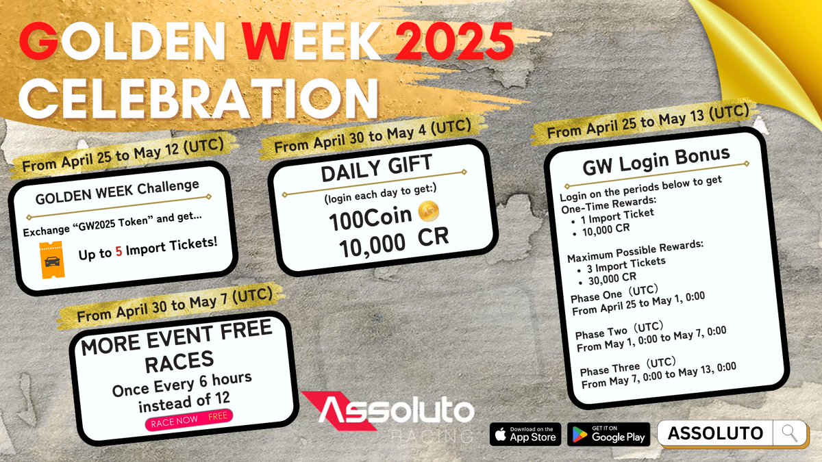Limited Time Golden Week Daily Challenge event will be held from Friday, April 25 to Monday, May 13 at 00:00 UTC. 

Take on daily challenges to earn GW2025 tokens which can be exchanged for tickets and CR ✨ 

Let's enjoy playing #AssolutoRacing during Golden Week!