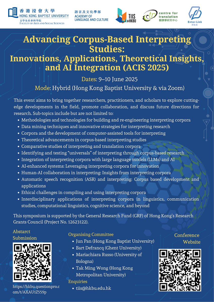 Call for Papers: Advancing Corpus-Based Interpreting Studies: Innovations, Applications, Theoretical Insights, and AI Integration (ACIS 2025) a two-day symposium taking place in a mixed mode (in-person at Hong Kong Baptist University and online via Zoom) on 9–10 June 2025.