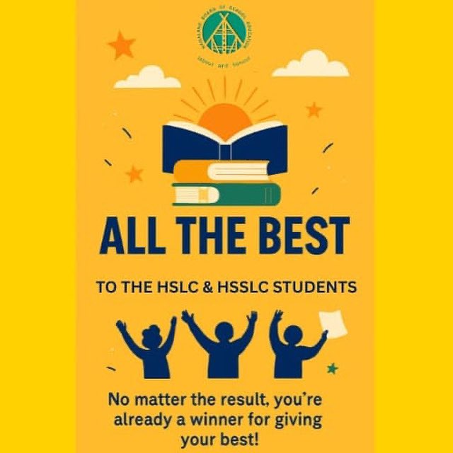 nbsenagaland's tweet image. Wishing all HSLC & HSSLC students the very best! Remember, success isn’t just in the result—it’s in the effort you put in. You’ve already made us proud!
#AllTheBest #HSLC2025 #HSSLC2025 #ExamSeason #StudentSuccess #NagalandStudents #HardWorkPaysOff #YouGotThis #StayMotivated