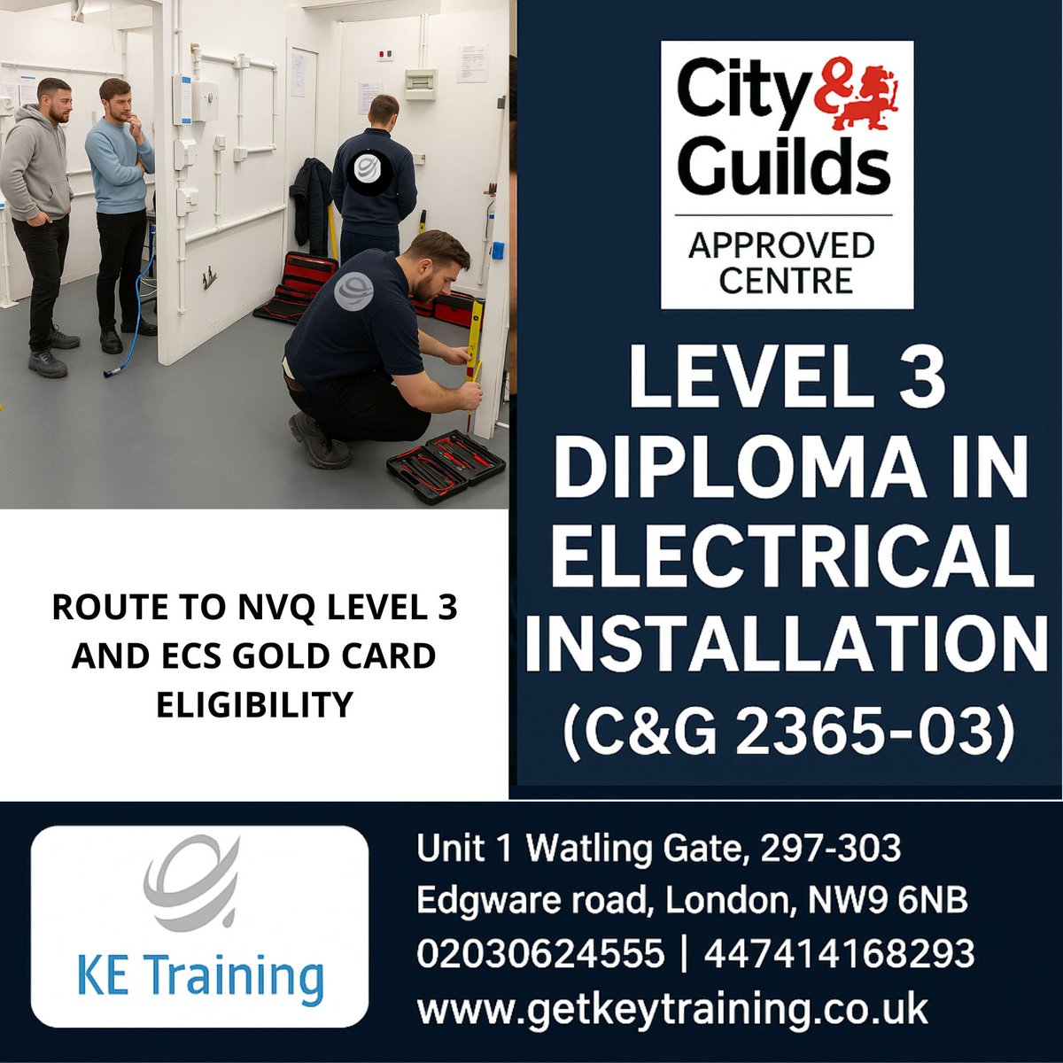 KE_Training's tweet photo. City &amp; Guilds Level 3 Diploma in Electrical Installation (2365-03)
 020 3062 4555 WhatsApp: +44 7414 168293 https://t.co/Z8voA44tnu
📍 Unit 1 Watling Gate, 297-303 Edgware Road, 
@wlcareershub @su_careers @e4scouk @jonsnowC4 @bbclaurak @mrjamesob https://t.co/Eab2lzEKNT