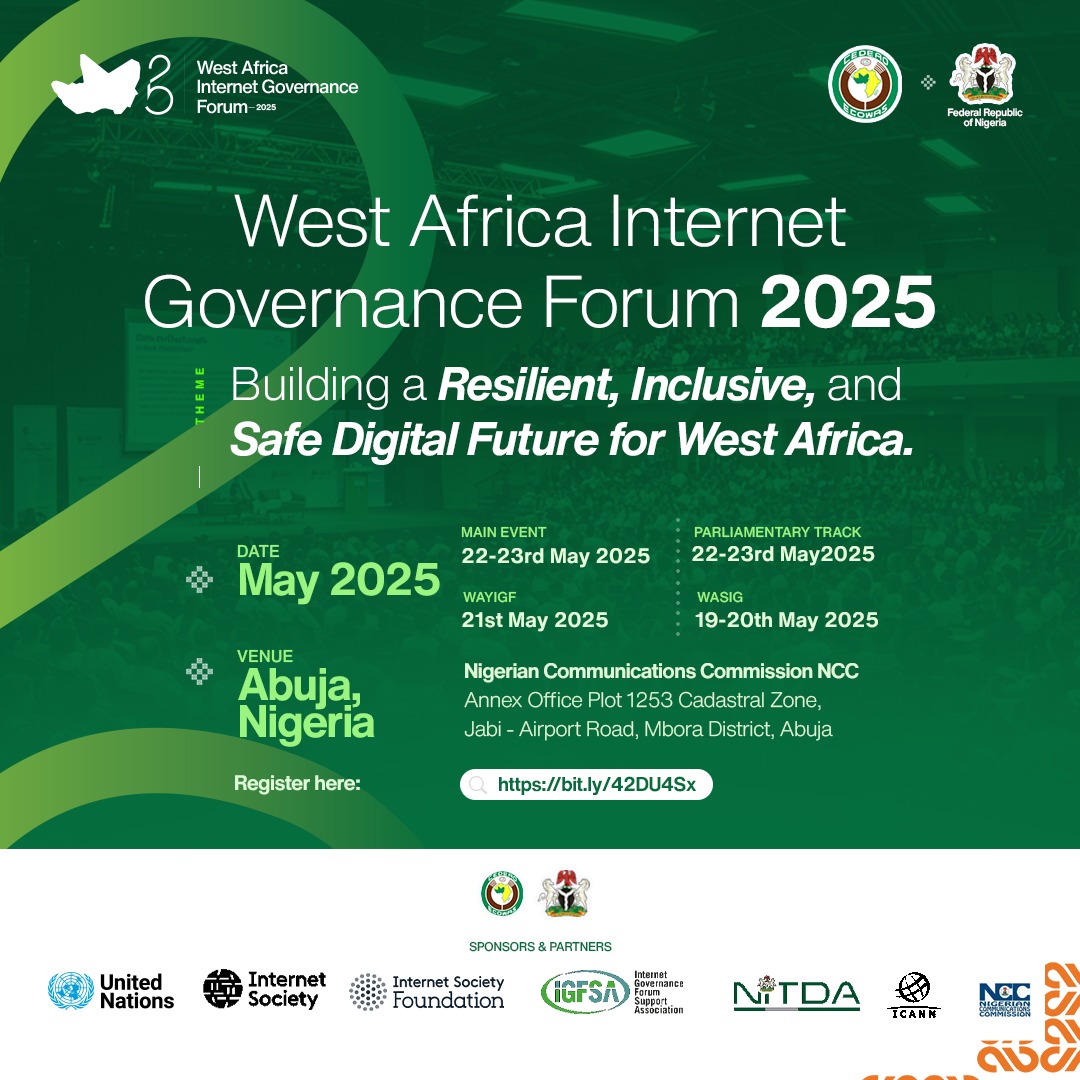 Join stakeholders, policymakers, youths, and digital enthusiasts from across the region at the West Africa Internet Governance Forum 2025 — where we will be building a resilient, inclusive, and safe digital future for West Africa.

Date: 19th–23rd May 2025
Venue: The Auditorium,
