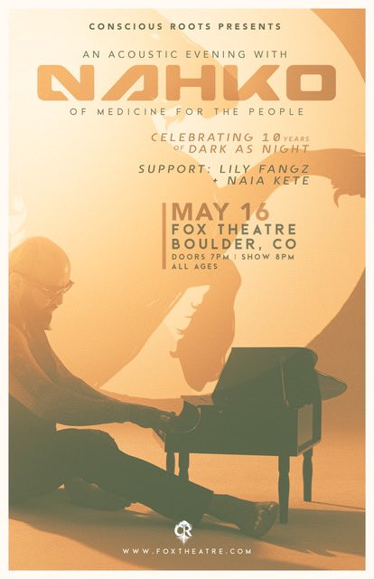 BOULDER, CO 📍The Fox Theater, May 16th 

pumped to have my long time friend @lilyfangz and her musical counterpart <a href="/naiakete/">:)</a> join me in the rockies May 16th at the Fox Theater 🦅 tix are already limited, grab the few left now while ya still can at nahko.com/tour xo