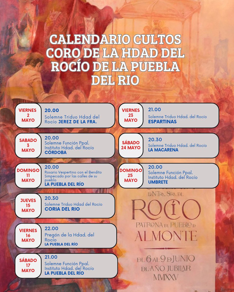 Calendario de Cultos Coro de la Hdad. del Rocío de La Puebla 
2025.
#rocio2025 #cultos2025