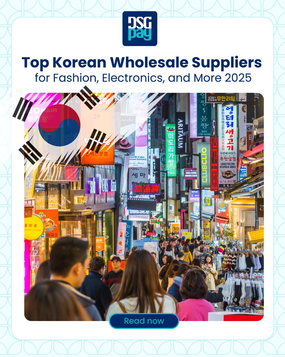 DSGPay's tweet photo. Korea is Asia-Pacific’s #3 e-commerce market for sourcing fashion, beauty, and tech in 2025. Let's explore top wholesale suppliers + pro tips in our new guide. 

📖 Read the full guide:  https://t.co/yNkTUlhKB6 

#DSGPay #MoneyTransfer #GlobalPayment  #Korea #VirtualAccount https://t.co/zdDGMn6cI5