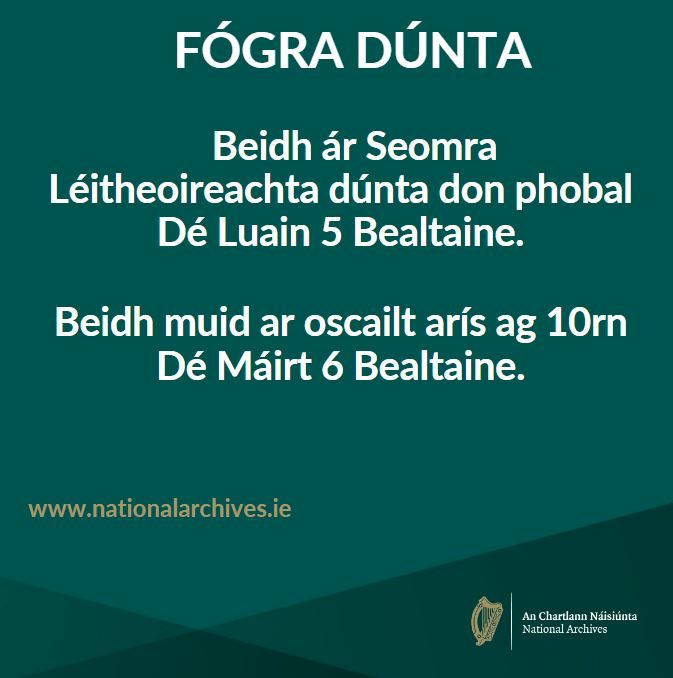 National Archives, Ireland (@narireland) on Twitter photo Fógra dúnta le haghaidh lá saoire poiblí Dé Luain 5 Bealtaine. <a href="/DeptCultureIRL/">Tourism-Culture-Arts-Gaeltacht-Sport-Media</a> Fógra dúnta le haghaidh lá saoire poiblí Dé Luain 5 Bealtaine. <a href="/DeptCultureIRL/">Tourism-Culture-Arts-Gaeltacht-Sport-Media</a>