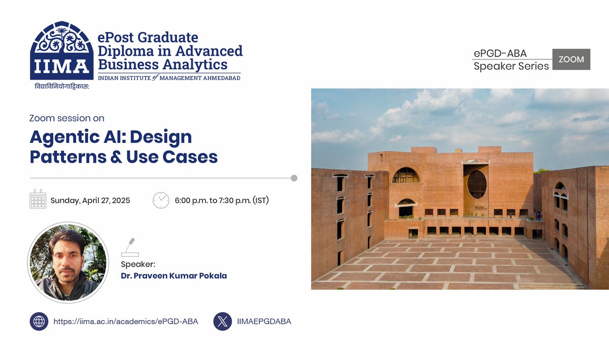 Speaker Session!

We are glad to announce our speaker session featuring Dr. Praveen Kumar Pokala, Applied AI/ML Expert. He will give a talk on “Agentic AI: Design Patterns &amp; Use Cases” to the students of the ePGD-ABA.

Date: Sunday, April 27, 2025, 06:00 p.m. to 07:15 p.m. (IST).