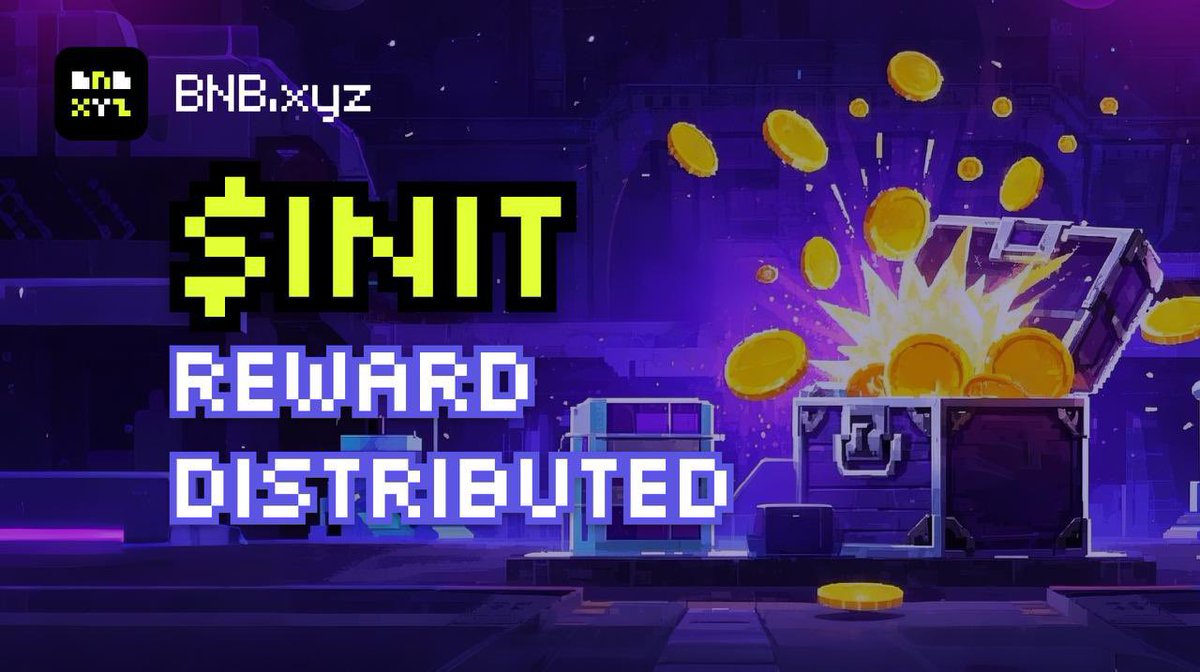 Rewards Distributed! 

Rewards have been distributed for $INIT

Claim your rewards now! 

Claim Here: bnb.xyz