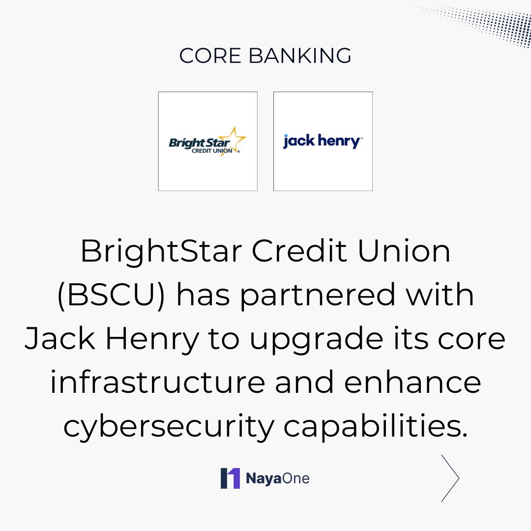 Naya_One's tweet image. 🏦 #CoreBanking

#BrightStarCreditUnion (BSCU) has partnered with #JackHenry to upgrade its core infrastructure and enhance cybersecurity capabilities.

2/7