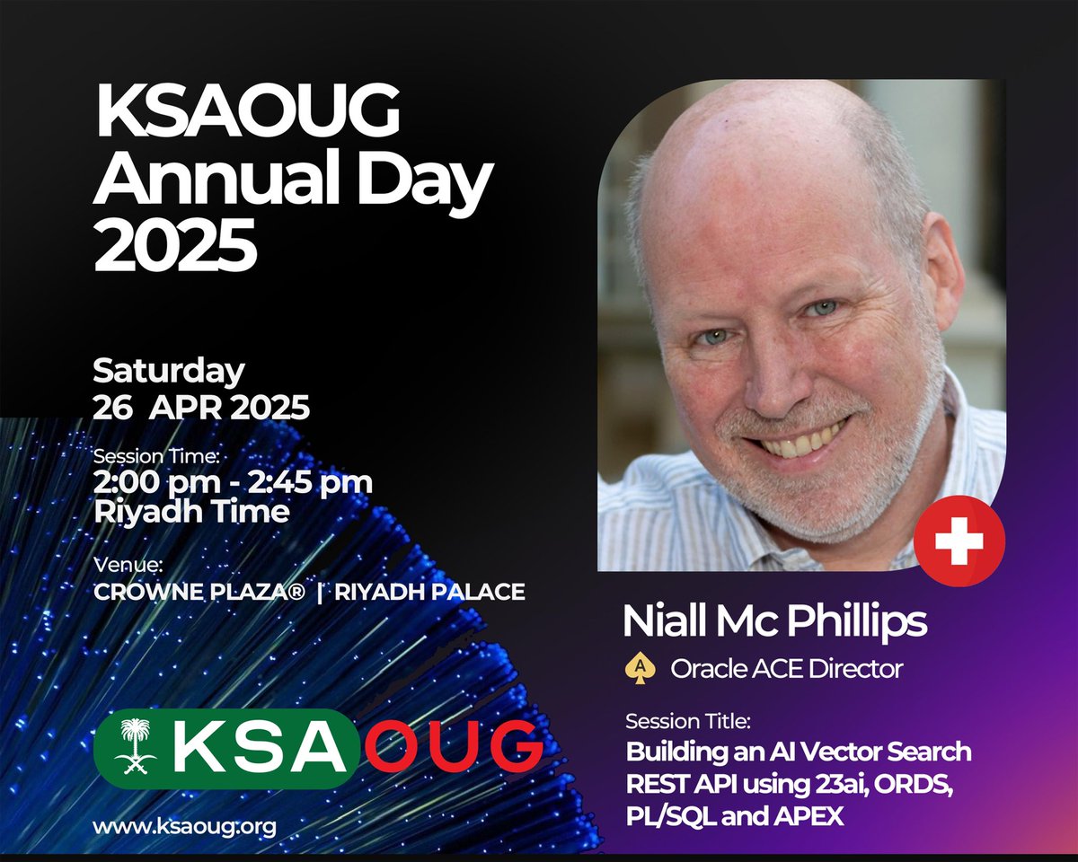 KSA Oracle User Group (@ksaoug) on Twitter photo Big congratulations to Niall Mc Phillips on becoming an Oracle ACE Director!
Catch him at #KSAOUG Annual Day 2025 in Riyadh.
Topic: AI Vector Search using 23ai, ORDS, PL/SQL & APEX
Time: Apr 26 | 2:00–2:45 PM
Venue: Crowne Plaza Riyadh
Details: ksaoug.org/ksaoug-annual-…
<a href="/oracleace/">Oracle ACE Program</a> Big congratulations to Niall Mc Phillips on becoming an Oracle ACE Director!
Catch him at #KSAOUG Annual Day 2025 in Riyadh.
Topic: AI Vector Search using 23ai, ORDS, PL/SQL & APEX
Time: Apr 26 | 2:00–2:45 PM
Venue: Crowne Plaza Riyadh
Details: ksaoug.org/ksaoug-annual-…
<a href="/oracleace/">Oracle ACE Program</a>