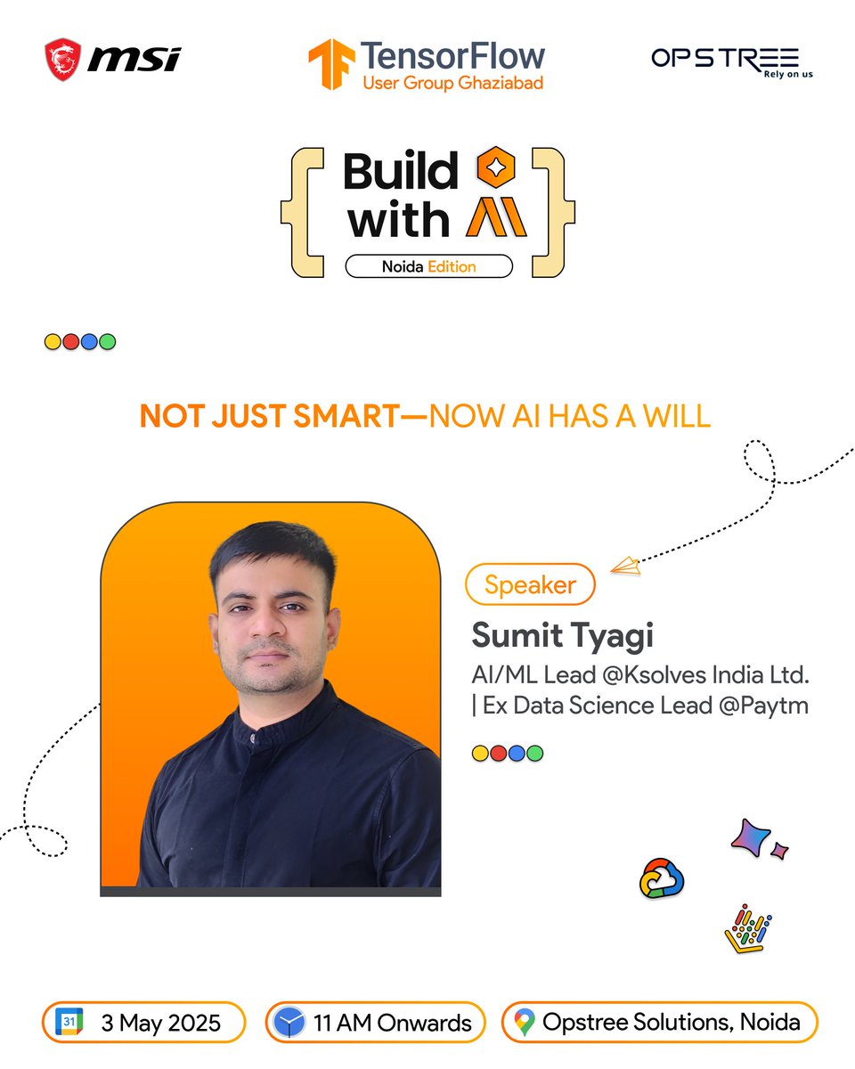 We’re excited to welcome Sumit Tyagi as a speaker at 𝐁𝐮𝐢𝐥𝐝 𝐰𝐢𝐭𝐡 𝐀𝐈 – 𝐍𝐨𝐢𝐝𝐚 𝐄𝐝𝐢𝐭𝐢𝐨𝐧!⚡

📆 𝑫𝒂𝒕𝒆: 3𝒓𝒅 𝑴𝒂𝒚 2025
⏰ 𝑻𝒊𝒎𝒆: 11:00 𝑨𝑴 𝒐𝒏𝒘𝒂𝒓𝒅𝒔
📍 𝑳𝒐𝒄𝒂𝒕𝒊𝒐𝒏: 𝑶𝒑𝒔𝒕𝒓𝒆𝒆 𝑺𝒐𝒍𝒖𝒕𝒊𝒐𝒏𝒔, 𝑵𝒐𝒊𝒅𝒂

#buildwithai #AIWithIntent