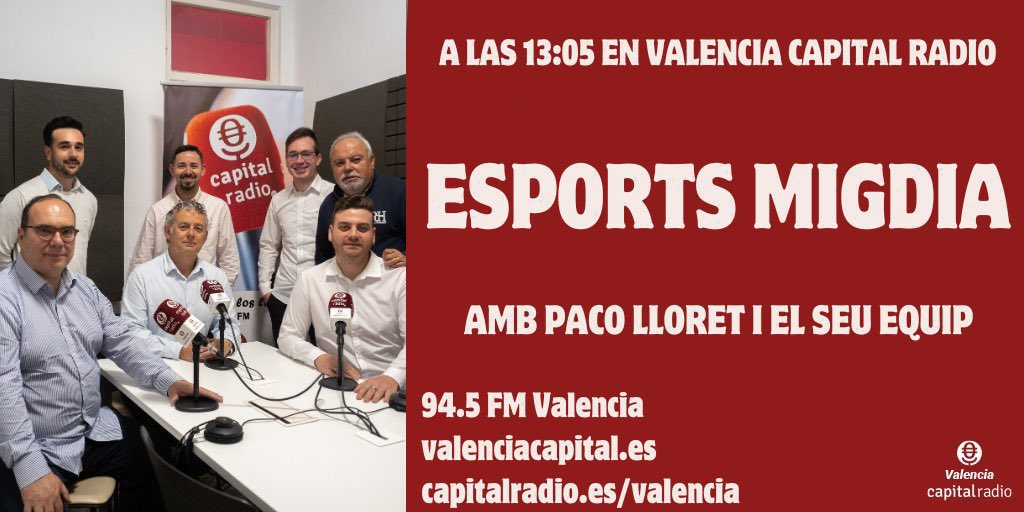 Esports Migdia 📻 (@esportsvcr) on Twitter photo 📝 A les 13:05h comença una nova edició d’<a href="/esportsvcr/">Esports Migdia 📻</a> en <a href="/Capital_vlc/">Valencia Capital Radio</a>:
🦇 Tertúlia VCF
🐸 Prèvia <a href="/LevanteUD/">Levante UD</a>
🗣️ <a href="/JuanraCabrero/">Juanra Cabrero</a>
🏀 'La Tertúlia de <a href="/valenciabasket/">Valencia Basket Club</a>'
🗣️ <a href="/victorhueerta/">Víctor Huerta</a>
🏃♀️ <a href="/Teika_es/">Teika</a>
👟 <a href="/ProyectoFER/">Proyecto FER</a>
---
Valencia Capital Radio
📻 94.5 FM
📲 valenciacapital.es 📝 A les 13:05h comença una nova edició d’<a href="/esportsvcr/">Esports Migdia 📻</a> en <a href="/Capital_vlc/">Valencia Capital Radio</a>:
🦇 Tertúlia VCF
🐸 Prèvia <a href="/LevanteUD/">Levante UD</a>
🗣️ <a href="/JuanraCabrero/">Juanra Cabrero</a>
🏀 'La Tertúlia de <a href="/valenciabasket/">Valencia Basket Club</a>'
🗣️ <a href="/victorhueerta/">Víctor Huerta</a>
🏃♀️ <a href="/Teika_es/">Teika</a>
👟 <a href="/ProyectoFER/">Proyecto FER</a>
---
Valencia Capital Radio
📻 94.5 FM
📲 valenciacapital.es