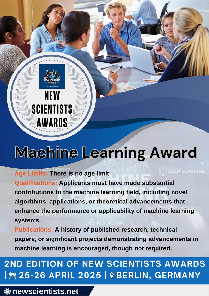 awards67811's tweet image. Machine Learning Research Excellence Award#sciencefather #MachineLearningAward #AIRecognition

New Scientists Awards  
Nomination Link: newscientists.net/award-nominati… Web Visitors: newscientists.net 
For Enquiry: support@newscientists.net