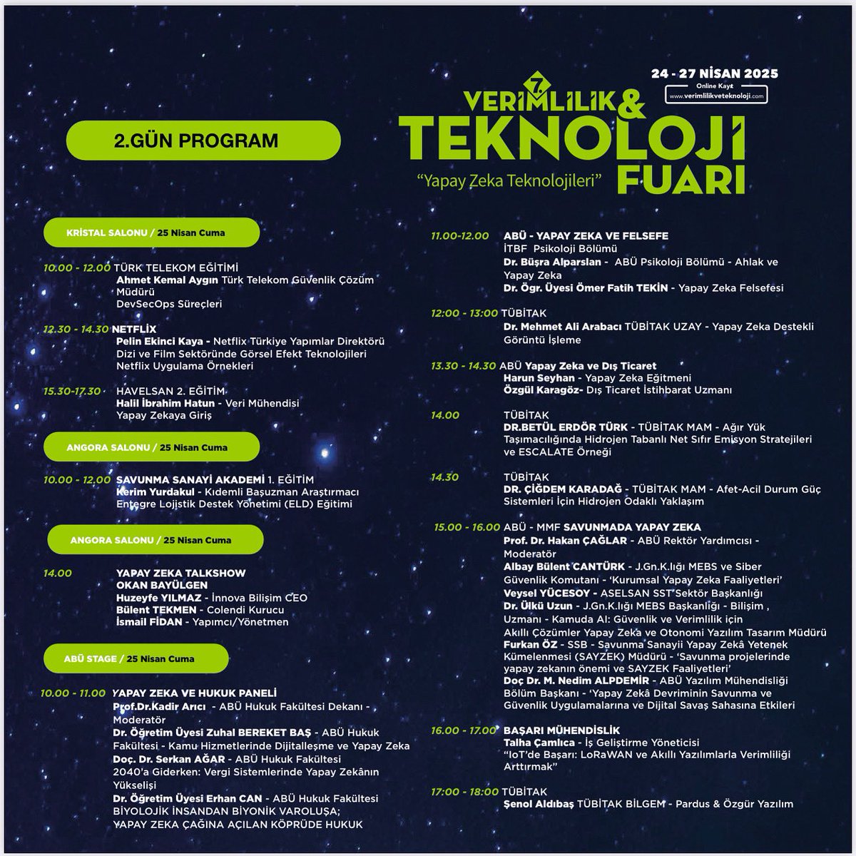 #TeknolojiveVerimlilikFuarı'nın 2. Gün Programı.

Hala kayıt yaptırmadıysan ve fuarımızı ziyaret etmediysen verimlilikveteknoloji.com/yeni-ziyaretci… adresini ziyaret ederek online kayıt oluşturmayı unutma. Bekliyoruz! 

#VerimlilikveTeknolojiFuarı2025
🗓️24-27 Nisan 2025 
📍ATO Congresium, Ankara