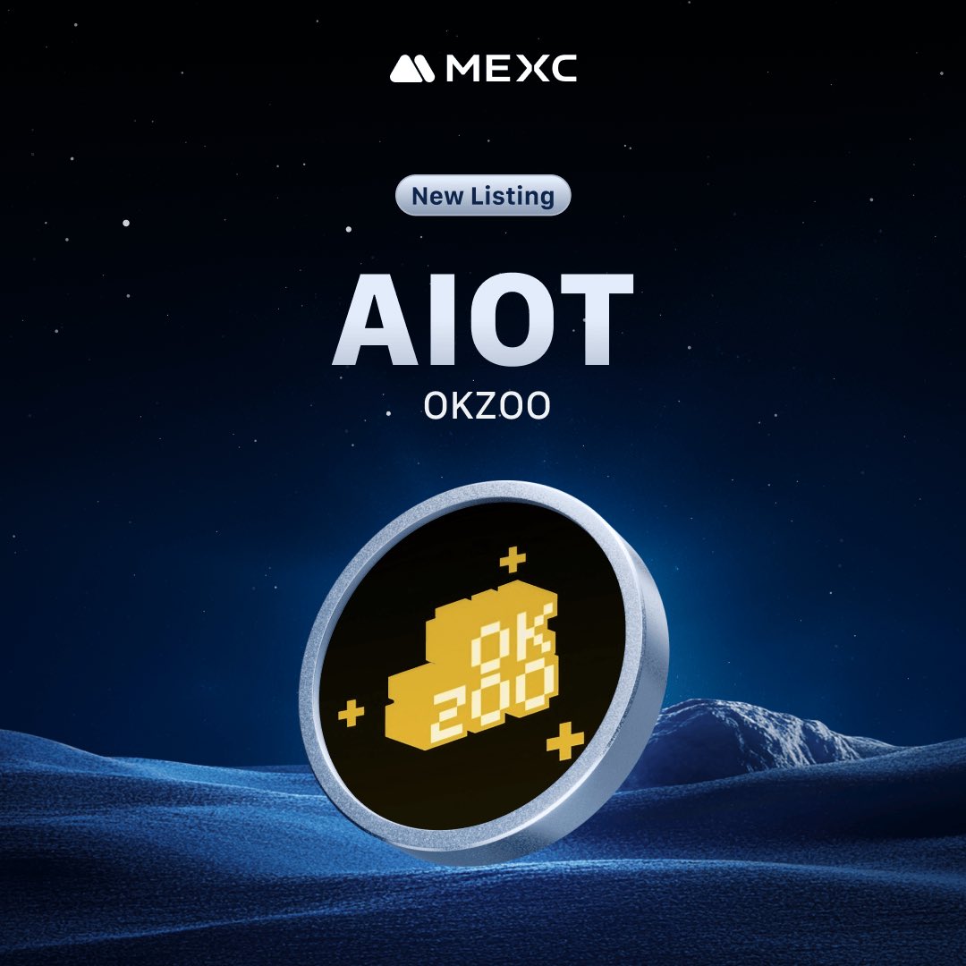 Alpha_MEXC's tweet photo. 🔔 #MEXC New Listing 🔔
🔹 $AIOT/ @okzoo_app
🔹 $AIOT/ USDT Trading: 2025-04-25 10:00 (UTC)
🔹 Deposit: Opened
See more details about $AIOT 👉 https://t.co/2I8eI2CNxR https://t.co/in2EyqBvyr