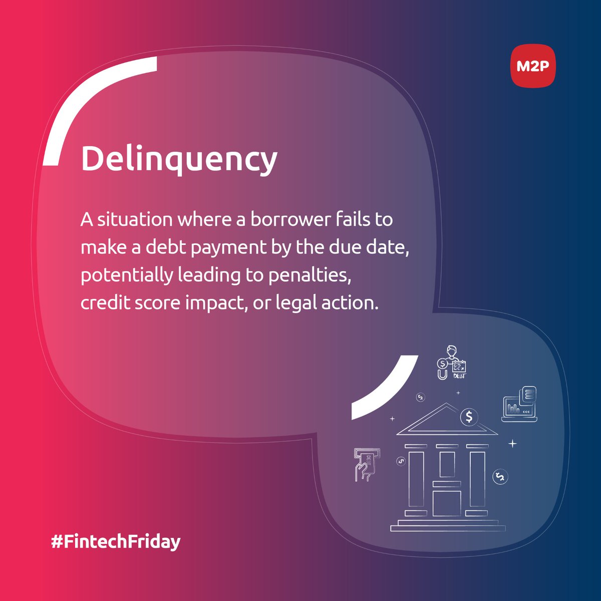 m2pfintech's tweet photo. #FintechFriday Thought: Missed a payment? That’s delinquency knocking! Staying on top of dues keeps your credit score healthy. 

#Delinquency #FinancialDiscipline #FintechBasics https://t.co/6JW03aTBrm