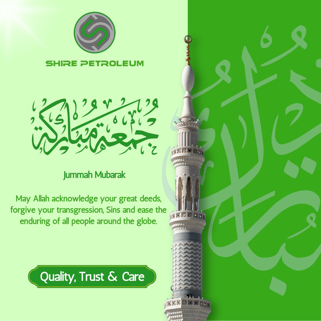 May this blessed Jummah bring peace, forgiveness, and countless blessings to all. Shire Petroleum wishes you a spiritually fulfilling day.
#jummamubarak #ShirePetroleum